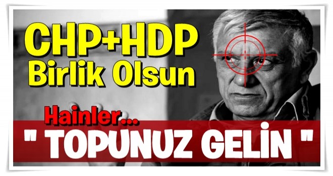 Terör örgütü PKK'nın CHP - HDP bloğu isteği