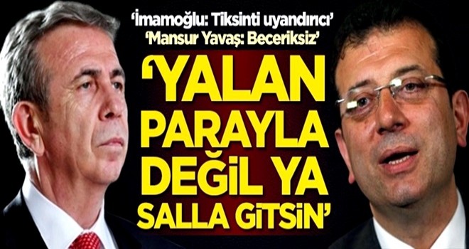 “Yalan parayla değil ya salla gitsin!”