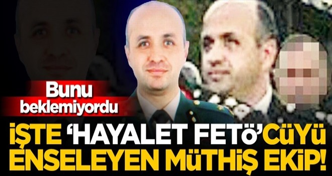 İğneyle kuyu kazar gibi... İşte kendini gizleyen kripto FETÖ'cüyü enseleyen müthiş ekip