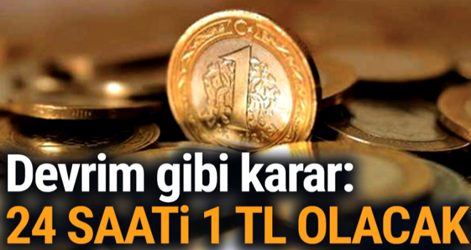 Devrim gibi karar: Otoparkların 24 saati 1 TL olacak