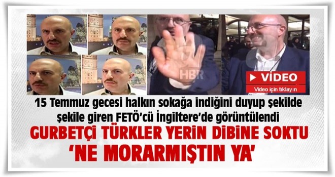 FETÖ'cü Kerim Balcı görüntülendi!