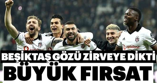 Beşiktaş için büyük fırsat