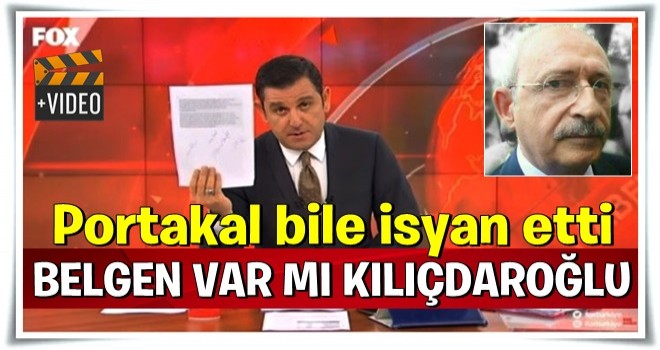 Fatih Portakal: Belgelerle konuş Kılıçdaroğlu