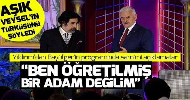 Binali Yıldırım: Ben öğretilmiş bir adam değilim.