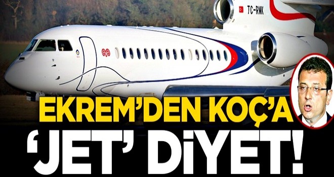 Ekrem’den Koç’a jet diyet