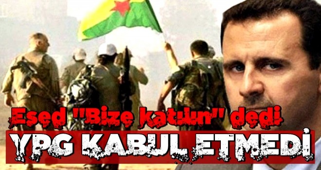 Terör örgütü YPG'den Esed'in Türkiye davetine cevap!