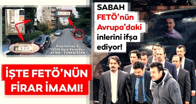 İşte FETÖ’nün firar imami