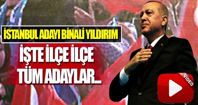 AK Parti'nin İstanbul adayı Binali Yıldırım