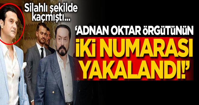 'Adnan Oktar örgütünün iki numarası Tarkan Yavaş yakalandı' iddiası