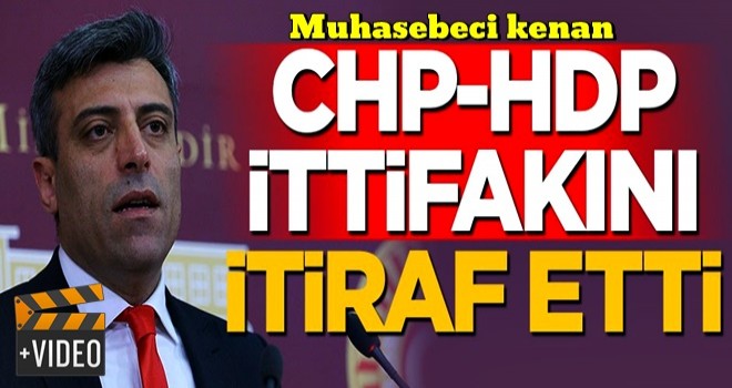 CHP-HDP ittifakını itiraf etti