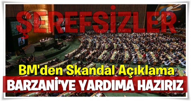 BM'den skandal 'IKBY' açıklaması