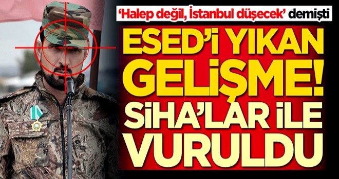 KATİL Esed'e bir büyük darbe daha! Süheyl Hasan vuruldu