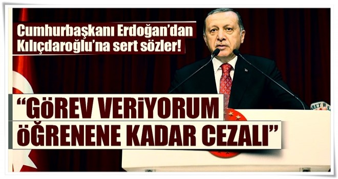 Cumhurbaşkanı Erdoğan: Kılıçdaroğlu'na öğrenme görevi veriyorum