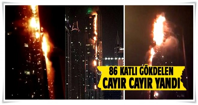 Dubai’deki Torch Kulesi yanıyor