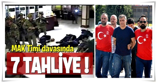 MAK Timi davasında flaş gelişme! 7 sanık tahliye edildi...