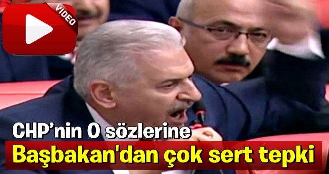 Başbakan Yıldırım'ın CHP'li vekile verdiği yanıt ayakta alkışlandı .