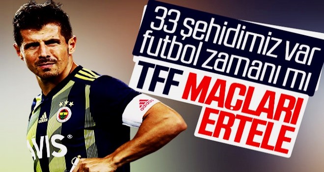 Emre Belözoğlu: Maçları erteleyin !