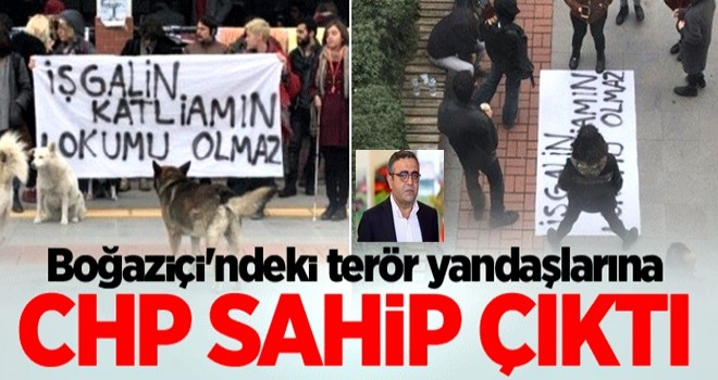 Boğaziçi'ndeki terör yandaşlarına CHP sahip çıktı