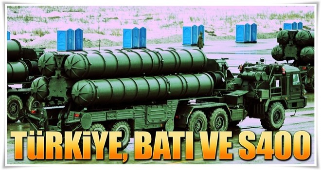 Türkiye, Batı ve S-400