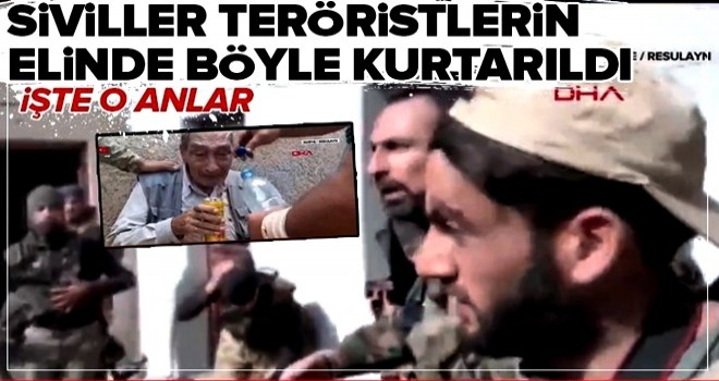 Sivillerin YPG terör örgütünün elinden kurtarılma anları .