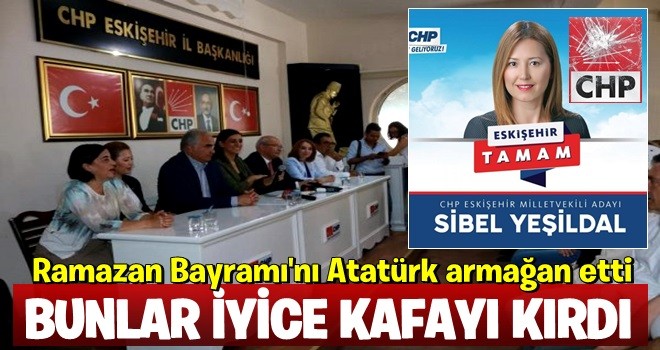 CHP adayı: Ramazan Bayramı'nı Atatürk armağan etti