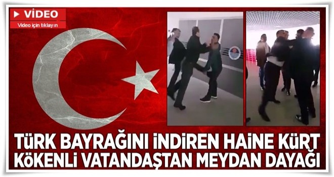 Türk bayrağını indiren adamı ve emri vereni böyle tokatladı