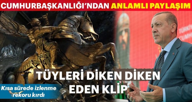 Cumhurbaşkanlığı'ndan Malazgirt videosu