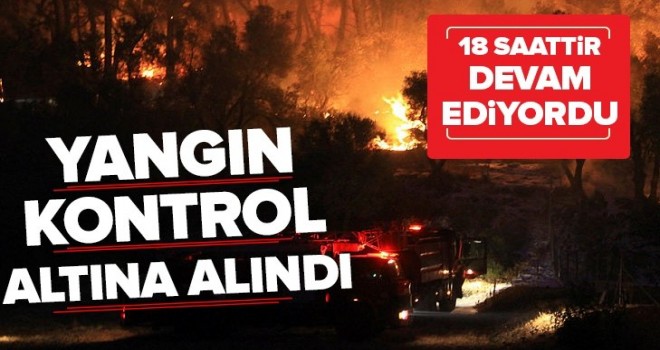 Muğla'da orman yangını! 18 saat sonra kontrol altına alındı .