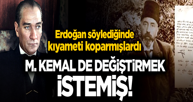 Mustafa Kemal de İstiklal Marşı'nın bestesini değiştirmek istemiş