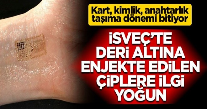 İsveç'te deri altına çip enjekte teknolojisine ilgi artıyor