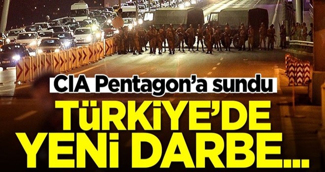 Pentagon'a sunulan raporda yeni darbe iddiası!