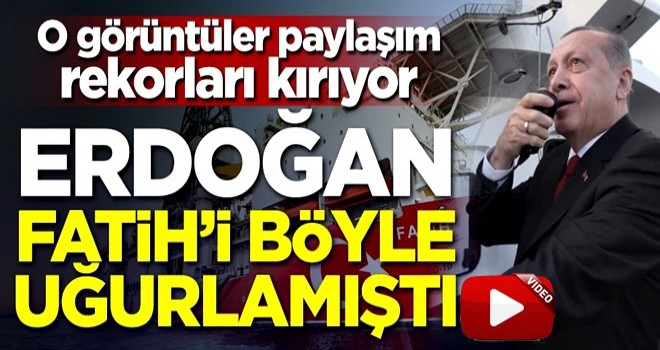 O görüntüler paylaşım rekorları kırıyor! Erdoğan Fatih'i Karadeniz'e böyle uğurlamıştı