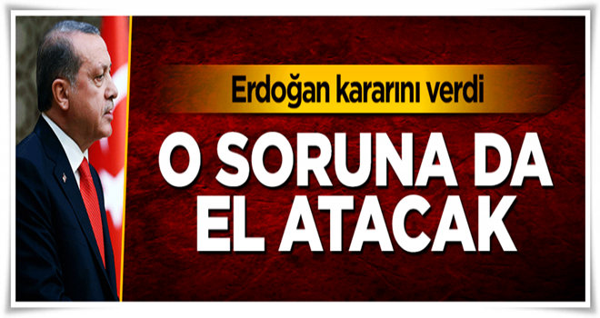 Erdoğan, faiz sorununa el atıyor