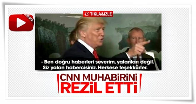 Donald Trump CNN muhabirini azarladı