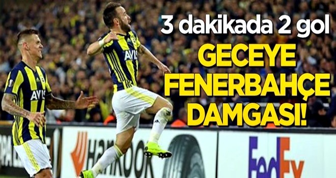 Geceye Fenerbahçe damgası! Anderlecht'e 3 dakikada 2 gol!