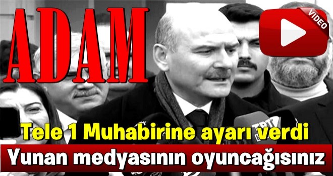 Bakan Soylu'dan Tele1 muhabirine sert tepki: Yunan medyasının oyuncağı olarak burada bulunuyorsunuz