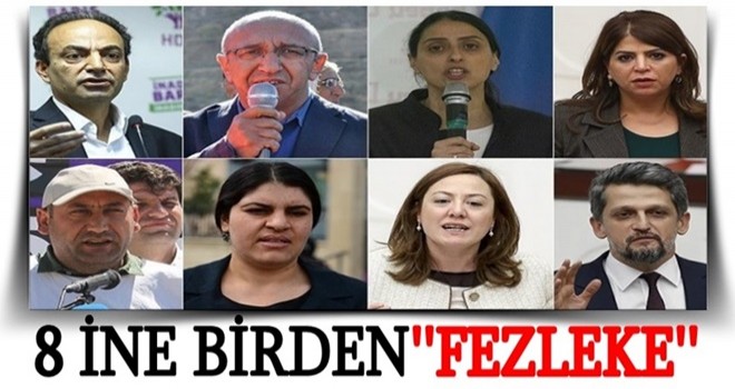 HDP'li 8 vekile fezleke!