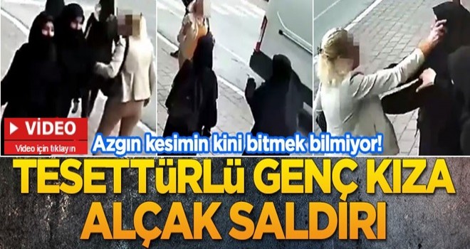 Tesettürlü genç kıza alçak saldırı!