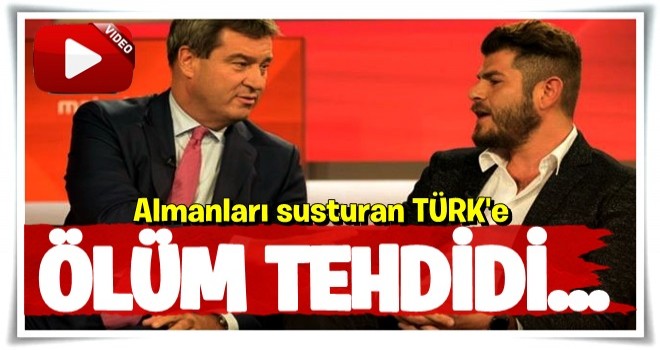 5 Alman'ı susturan Türk'e ölüm tehdidi