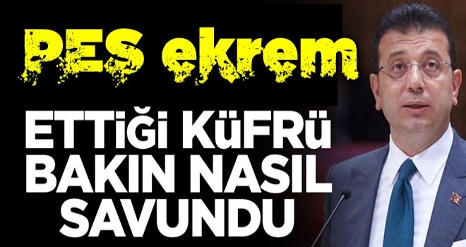 Bu kadarına da pes! Ekrem ettiği küfrü bakın nasıl savundu