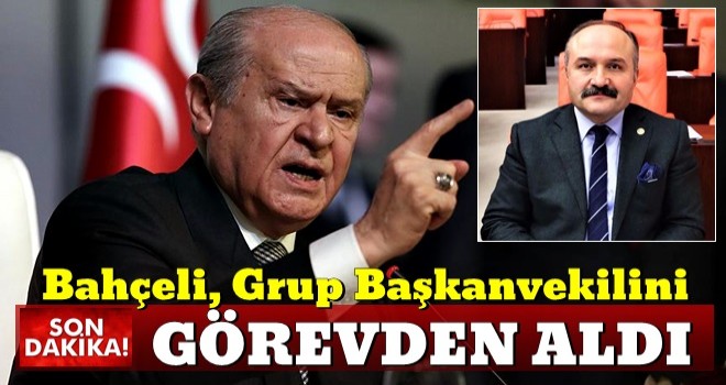 Devlet Bahçeli o ismi görevden aldı...