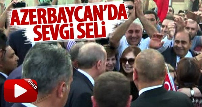 Erdoğan'a Azerbaycan'da yoğun ilgi