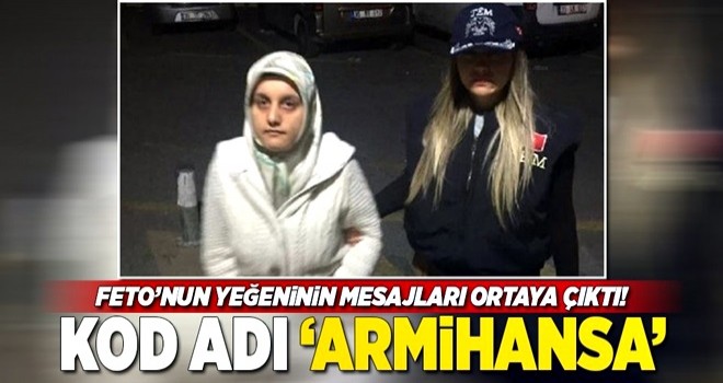 Feto'nun yeğeninin konuşmaları ortaya çıktı .