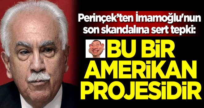 Doğu Perinçek'ten Ekrem'in son skandalına sert tepki: Bu bir Amerikan projesidir