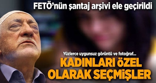 FETÖ'nün şantaj arşivi ele geçirildi! .