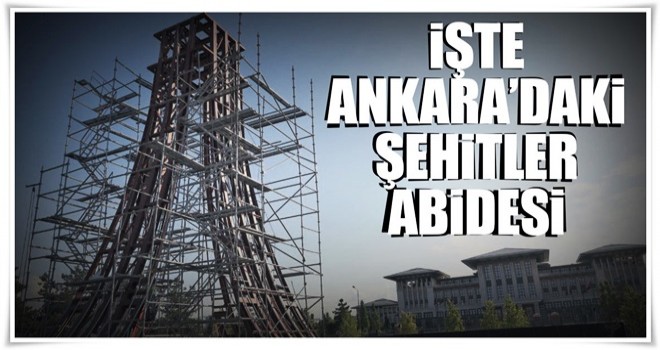 İşte Ankara’daki Şehitler Abidesi