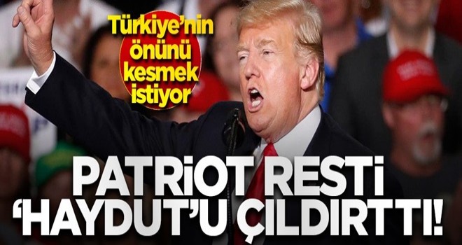 Patriot resti ABD'yi çıldırttı! Türkiye'nin önünü kesmek istiyor