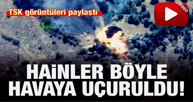 TSK görüntüleri paylaştı! Böyle havaya uçuruldu