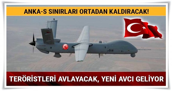 ANKA-S sahalara çıkıyor