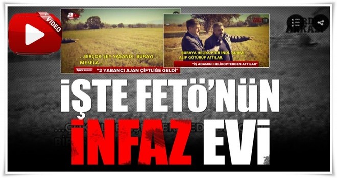 FETÖ'nün toplantı ve infaz çiftliği görüntülendi